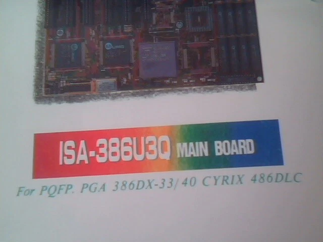 User's Manual Guide - ISA-386U3Q Mainboard PQFP PGA 386DX-33/40 Cyrix 486DLC - image 5