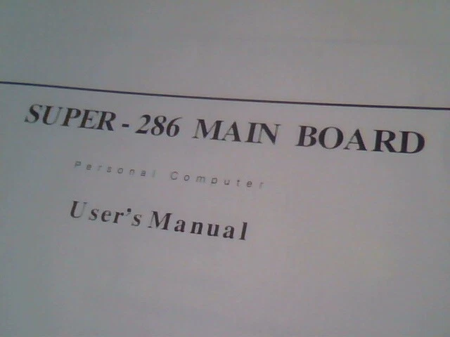 User's Manual Guide - Super 286/16 Mainboard 286-16 - image 4