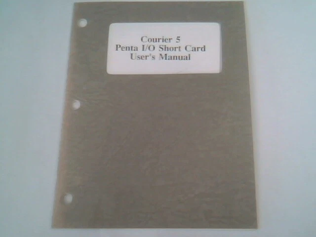User's Manual Guide - Courier 5 Penta I/O Short Card for IBM PC PC/XT PC/AT