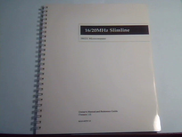 User's Guide Manual - 16/20MHz Slimline 386SX Microcomputer MAN-00757-10 Ver 1.0
