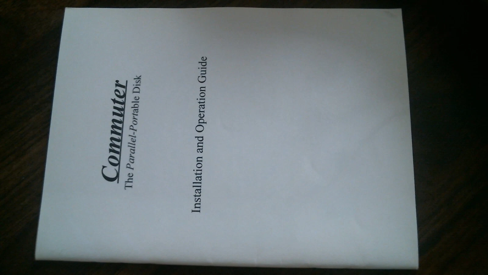 User's Manual - Commuter, The Parallel-Partable Disk Installation and Operation